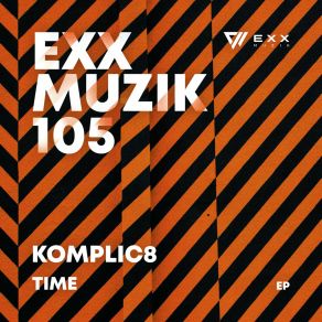 Download track Time (Original Mix) KOMPLIC8