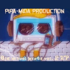 Download track Old School Beats # 2 Pira-Mida Production