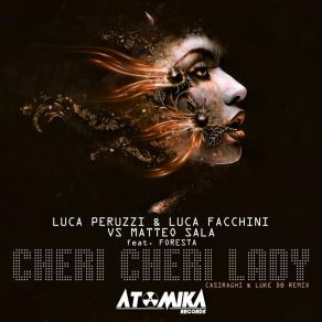 Download track Cheri Cheri Lady (Casiraghi & Luke DB Remix) ForestaLuke Db, Casiraghi