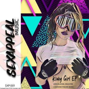 Download track Kinky Girl (Diamond Fingers Remix) Juan DragsterDiamond Fingers