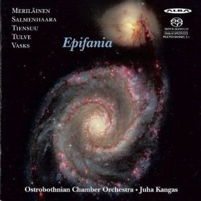 Download track Peteris Vasks: Epifania Ostrobothnian Chamber Orchestra