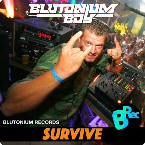 Download track Survivor (Extended Version) Blutonium Boy