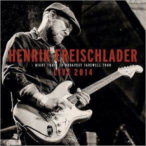 Download track Too Cool For Me Henrik Freischlader