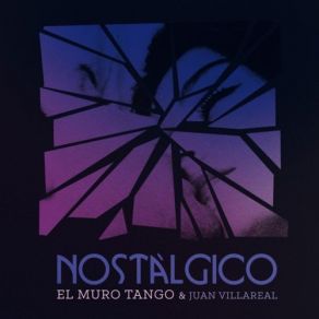 Download track Distinto Pero Igual Juan Villareal, El Muro Tango