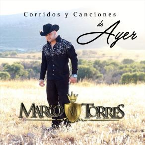 Download track El Viejito (Juanito El Comandante) [En Vivo] Marco Torres