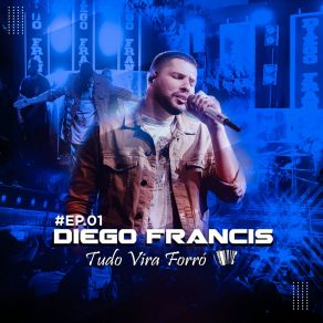 Download track Menina Veneno (Ao Vivo) Diego Francis