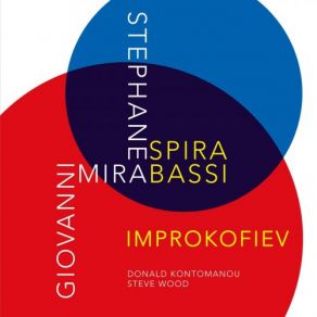 Download track Improkofiev Steve Wood, Giovanni Mirabassi, Stephane Spira, Donald KontomanouYoann Loustalot