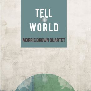 Download track Climbing Up The Mountain Morris Brown Quartet