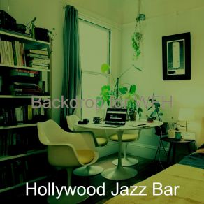 Download track Number One Ambience For Remote Work Hollywood Jazz Bar