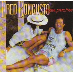 Download track Tu Di Chi Sei Fred Bongusto