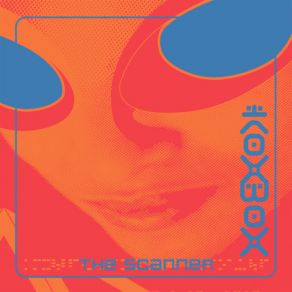 Download track The Scanner Koxbox