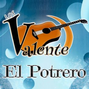 Download track Yo Tengo Un Burrito / El Camaleon / Me Cayo La Tos / Caballo Chobengo (En Vivo) Los Valente
