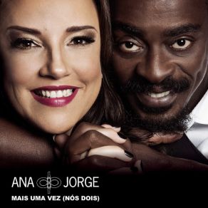 Download track Mais Uma Vez (Nós Dois) Ana Carolina, Seu Jorge