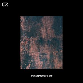 Download track Shift, Pt. II Assumption