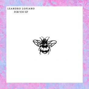 Download track For You Leandro Lopiano