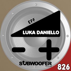 Download track Effectiveness Luka Daniello