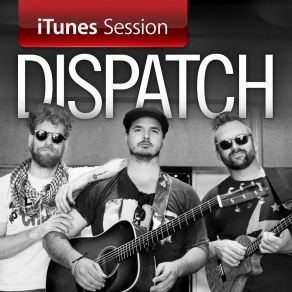 Download track Mother & Child Reunion (ITunes Session) Dispatch