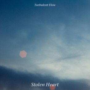 Download track Stolen Heart TurbulenT Flow