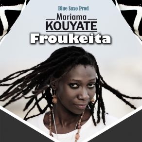 Download track Tilo Mariama Kouyaté