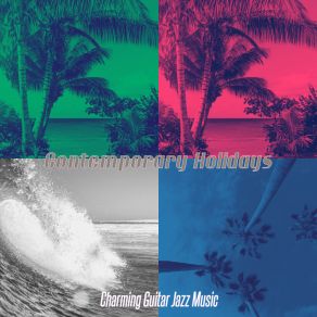 Download track Contemporary (Staycations) Charming Guitar Jazz Music