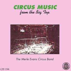 Download track Gallito (Three Rings For The Horses) The Merle Evans Circus Band