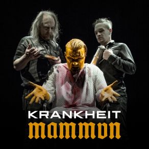 Download track Mammon Krankheit