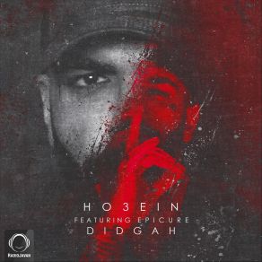 Download track Didgah Ho3einEpicure