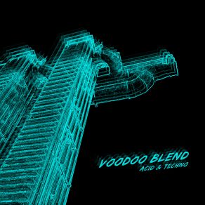 Download track Druckton (Acid & Techno Mix) VOODOO BLENDAcid