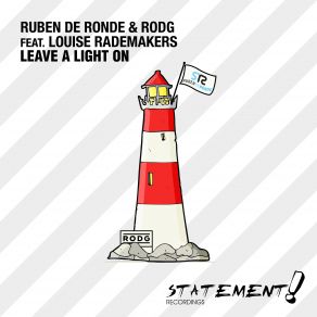 Download track Leave A Light On (Extended Mix) Ruben De Ronde, Roger Hermans