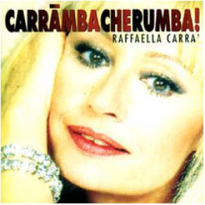 Download track Carràmba Che Sorpresa Raffaella Carrà