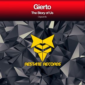 Download track The Story Of Us (Original Mix) Gierto