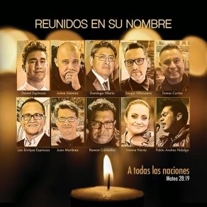 Download track Enciende Una Luz Reunidos En Su NombreDomingo Hilario