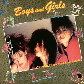 Download track Boys And Girls (Instrumental - Remastered 2023) Charlie Makes The CookBoys