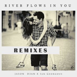 Download track River Flows In You (Feel Glück & DJ Bonzay Remix Edit) Jason D3anDJ Bonzay, Feel Glück