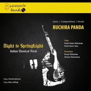 Download track Raga Chandrakauns: Kaise Rijhaun Saari Raat (Madhyalay Khayal: Rupak Taal) Ruchira PandaPandit Samar Saha, Ranjan Mukherjee