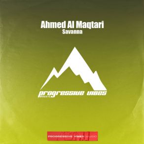 Download track Savanna (Radio Edit) Ahmed Al Maqtari