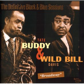 Download track Sugar Wild Bill Davis, Buddy Tate