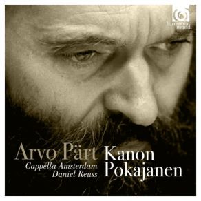 Download track Kanon Pokajanen Prayer After The Canon Cappella Amsterdam, Daniel Reuss