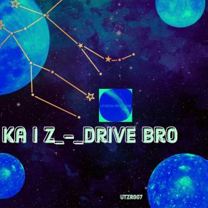 Download track Drive Bro Kai. Z