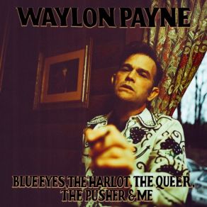 Download track Old Blue Eyes Waylon Payne
