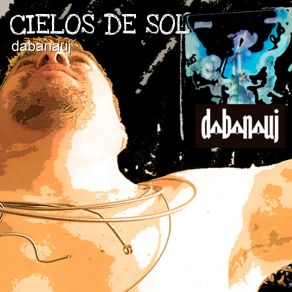 Download track Cielos De Sol Dabanauj