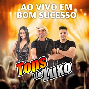 Download track Olha O Tirim Banda Tops De Luxo