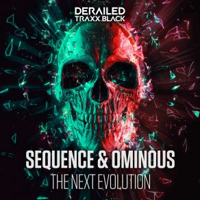 Download track The Next Evolution (Raw Mix) Ominous, Sequence