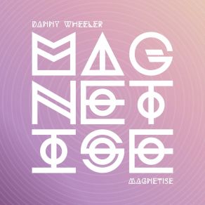 Download track Magnetise Danny Wheeler