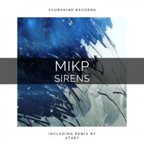 Download track Sirens (Atart Remix) MikpAtart