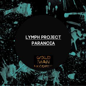 Download track Paranoia (Original Mix) Lymph Project