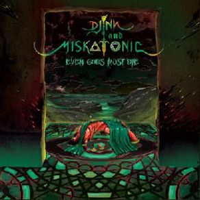 Download track I, Zombie Djinn And Miskatonic