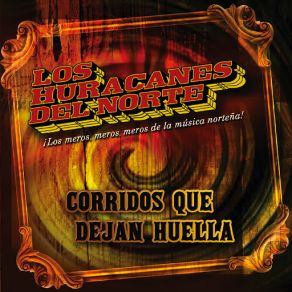 Download track El Gringo LOS HURACANES DEL NORTE