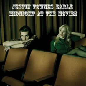 Download track Midnight At The Movies Justin Townes Earle