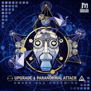 Download track Awake & Dreaming Paranormal Attack, Upgrade